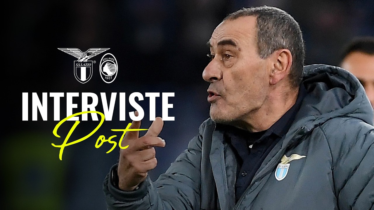 🗣️ LE INTERVISTE A MISTER SARRI, PROVSTGAARD E MARUSIC | LAZIO-ATALANTA 0-2