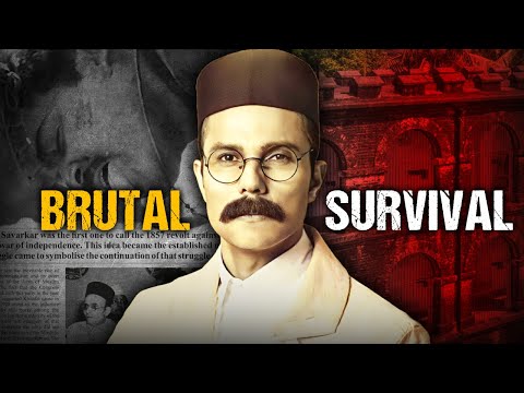 How Veer Savarkar Survived Kala Pani Torture - Darkest Chapter of Indian History