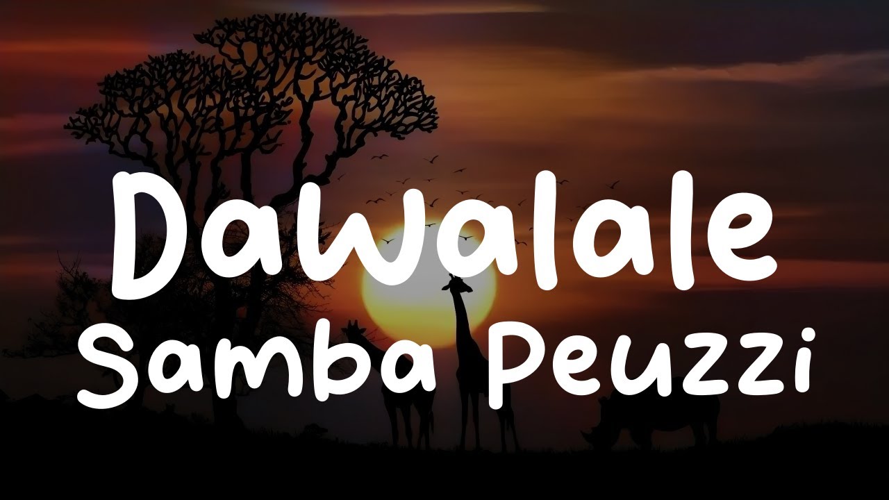 Samba Peuzzi-Dawalale Song Lyrics 🎶 | Watch the End Video Scene & Sing Along!
