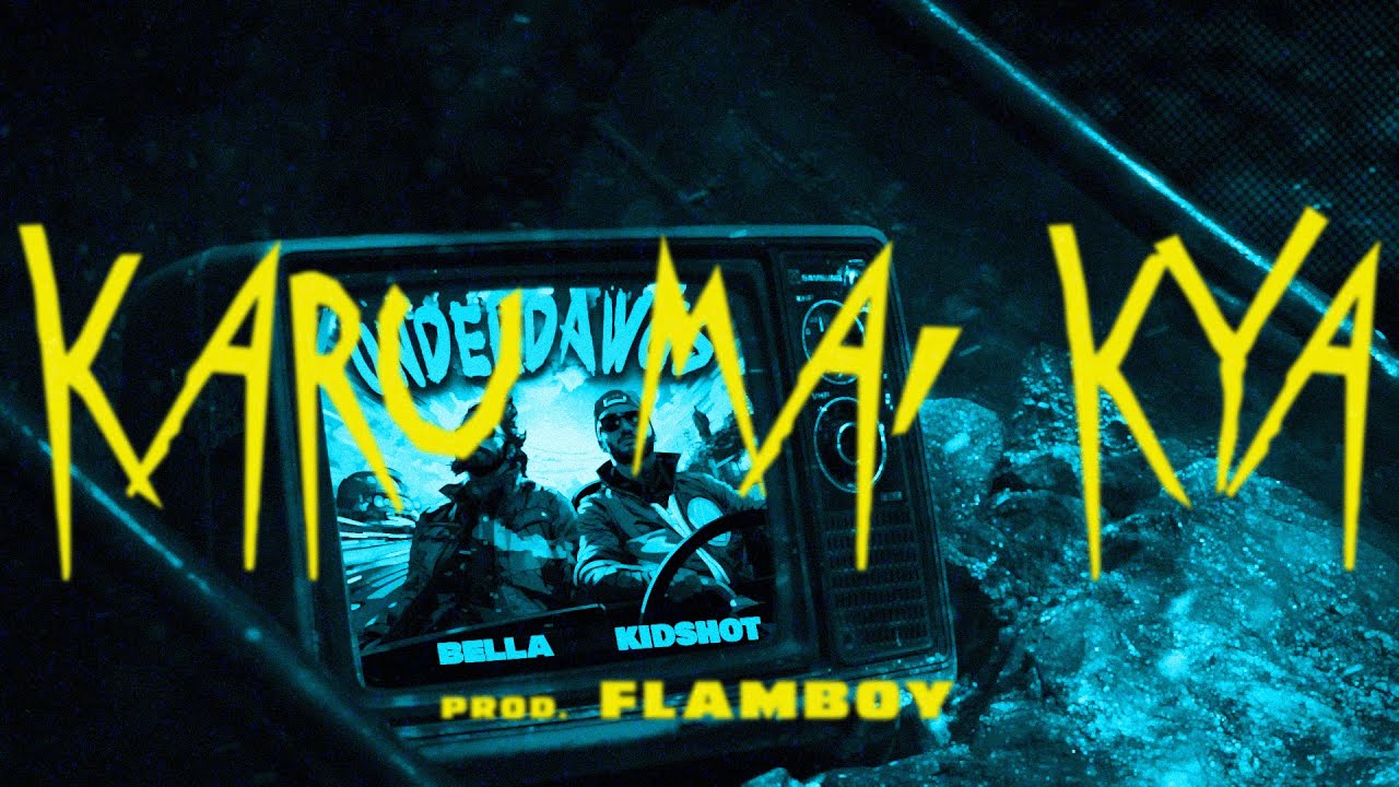 Kidshot X Bella - Karu Mein Kyaaaaa (Official Lyrical Video) | UNDERDAWGS E.P 🔥