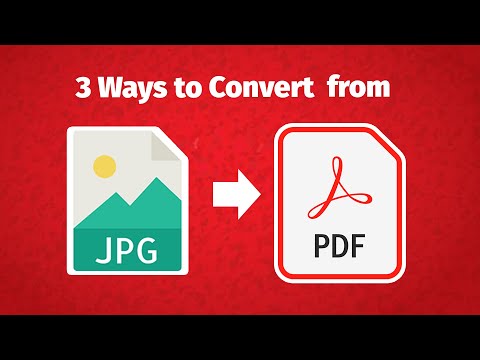 How to Convert JPG to PDF on PC, Iphone & Android