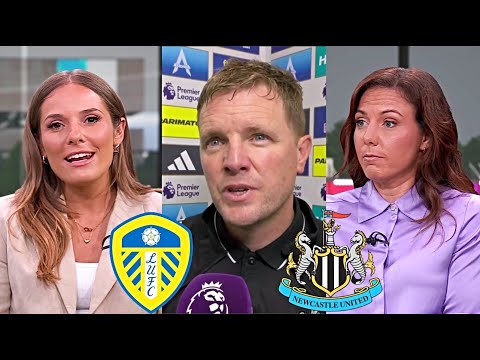 Leeds vs Newcastle 0-0 Post Match Analysis & Eddie Howe Interview