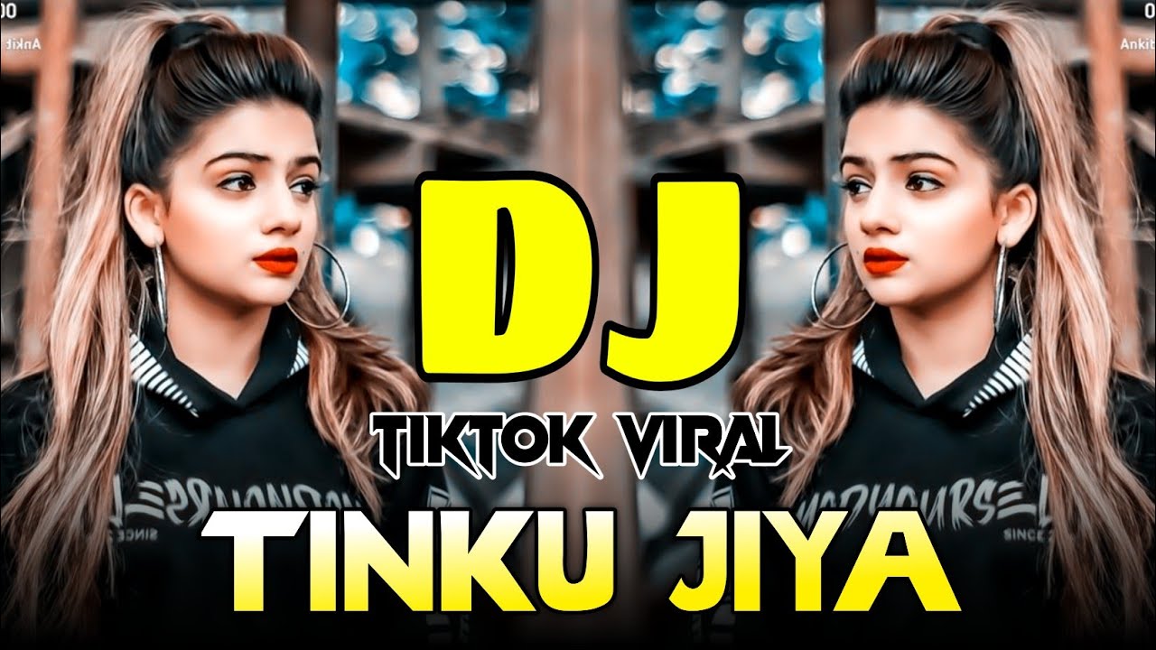 Tinku Jiya Dj - Remix | Tiktok Viral Dj Song 2024 | Hindi New Dj Song 2024 | Dj gan | Dj Remix |