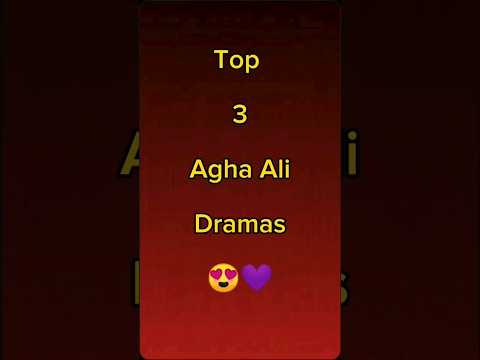 Top 3 Agha Ali Dramas😍💜#shorts #viral #pakistanidrama #pakistanivlogger #top3 #drama #aghaali