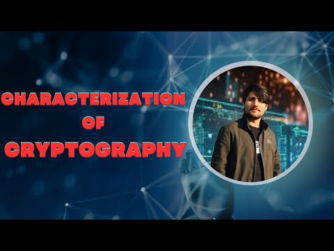 Characterization of Cryptography