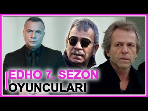 EDHO 7. Sezon Oyuncu Kadrosu