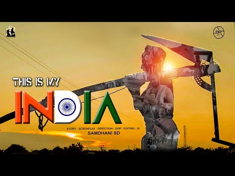 This is my #INDIA | Khan Durrani | Subba Raju | Venkata Ratnam | Rajesh.CH | Directed by Samdhani.SD