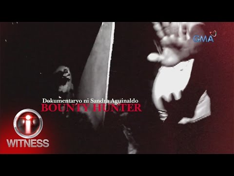 I-Witness: ‘Bounty Hunter,’ dokumentaryo ni Sandra Aguinaldo (full episode)