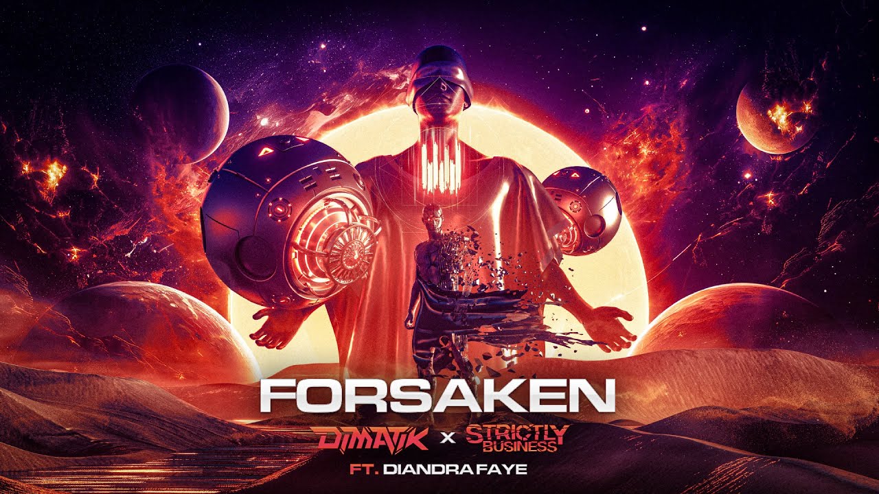 Dimatik & Strictly Business ft. Diandra Faye - Forsaken πΆ