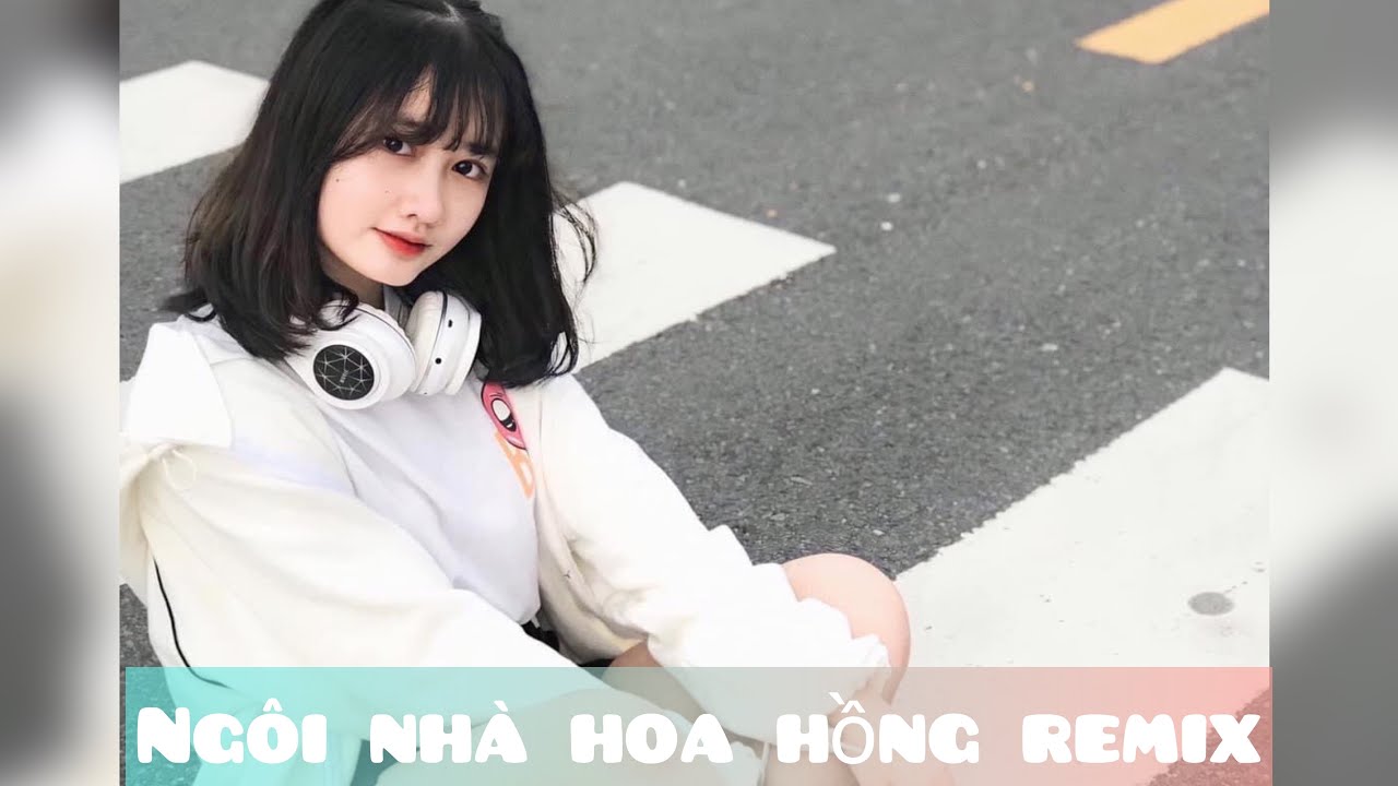 Ngôi nhà hoa hồng Remix - Nhạc TikTok hay 🎶