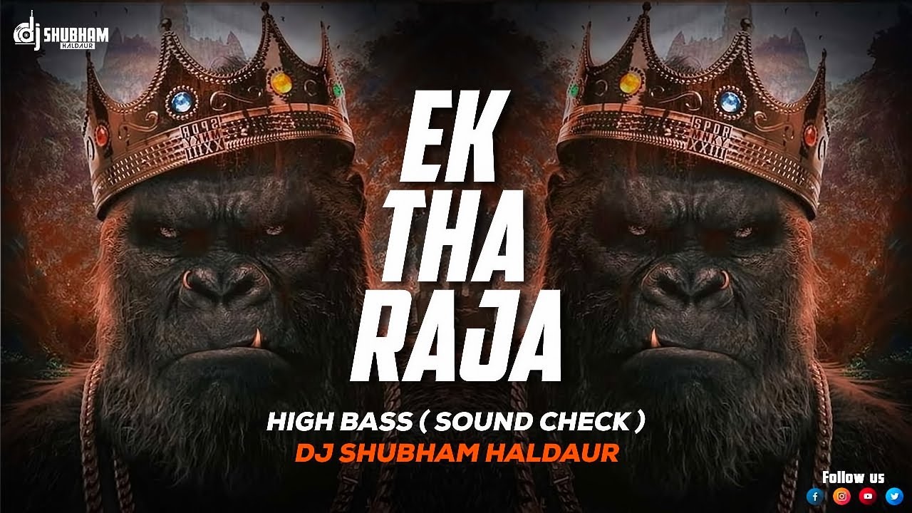 Ek Tha Raja HIGH BASS Demo 🎶 by DJ Shubham Haldaur