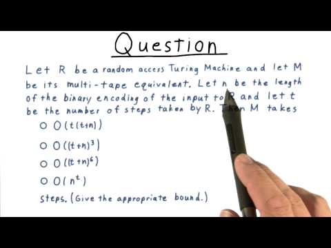 RAM Simulation Running Time Quiz - Georgia Tech - Computability, Complexity, Theory: Computability
