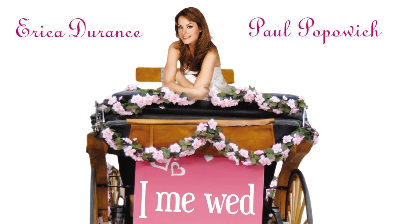 I Me Wed | Romantic Comedy with Erica Durance 🎬