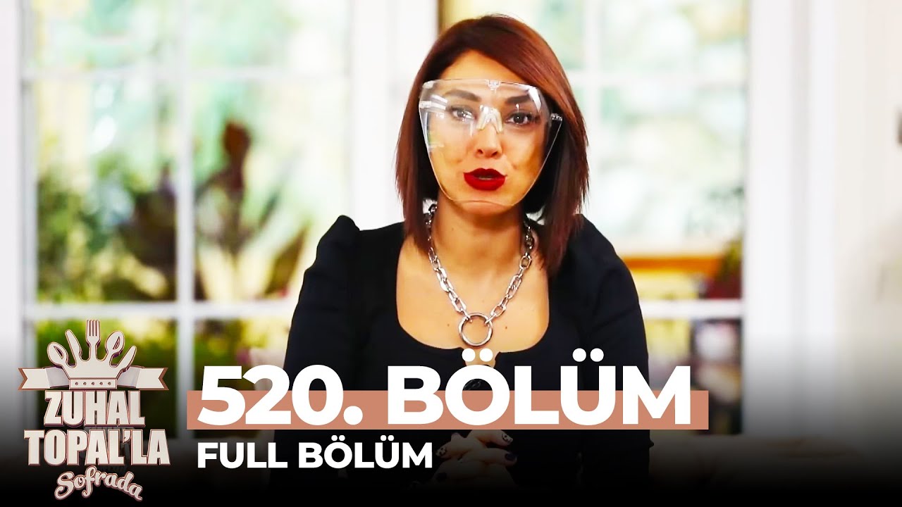 Zuhal Topal'la Sofrada 520. Bölüm | 15 Ocak 2021 - Full Episode on FOX