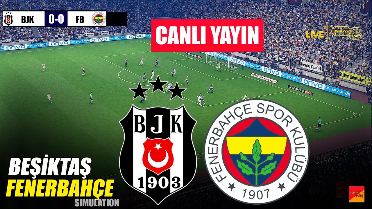 Canlı Yayın: Beşiktaş - Fenerbahçe Süper Lig Maçı ⚽ | eFootball PES 2021 Simülasyonu