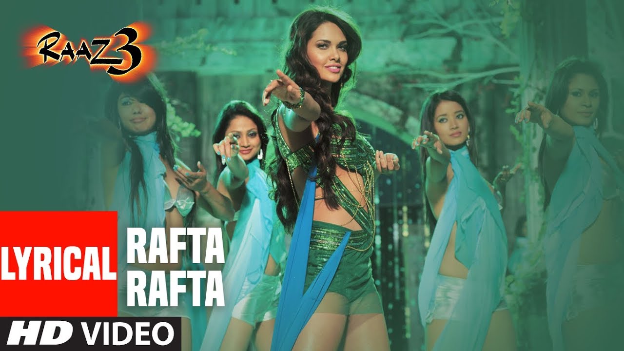 Rafta Rafta Lyrical | Raaz 3 | Emraan Hashmi & Esha Gupta