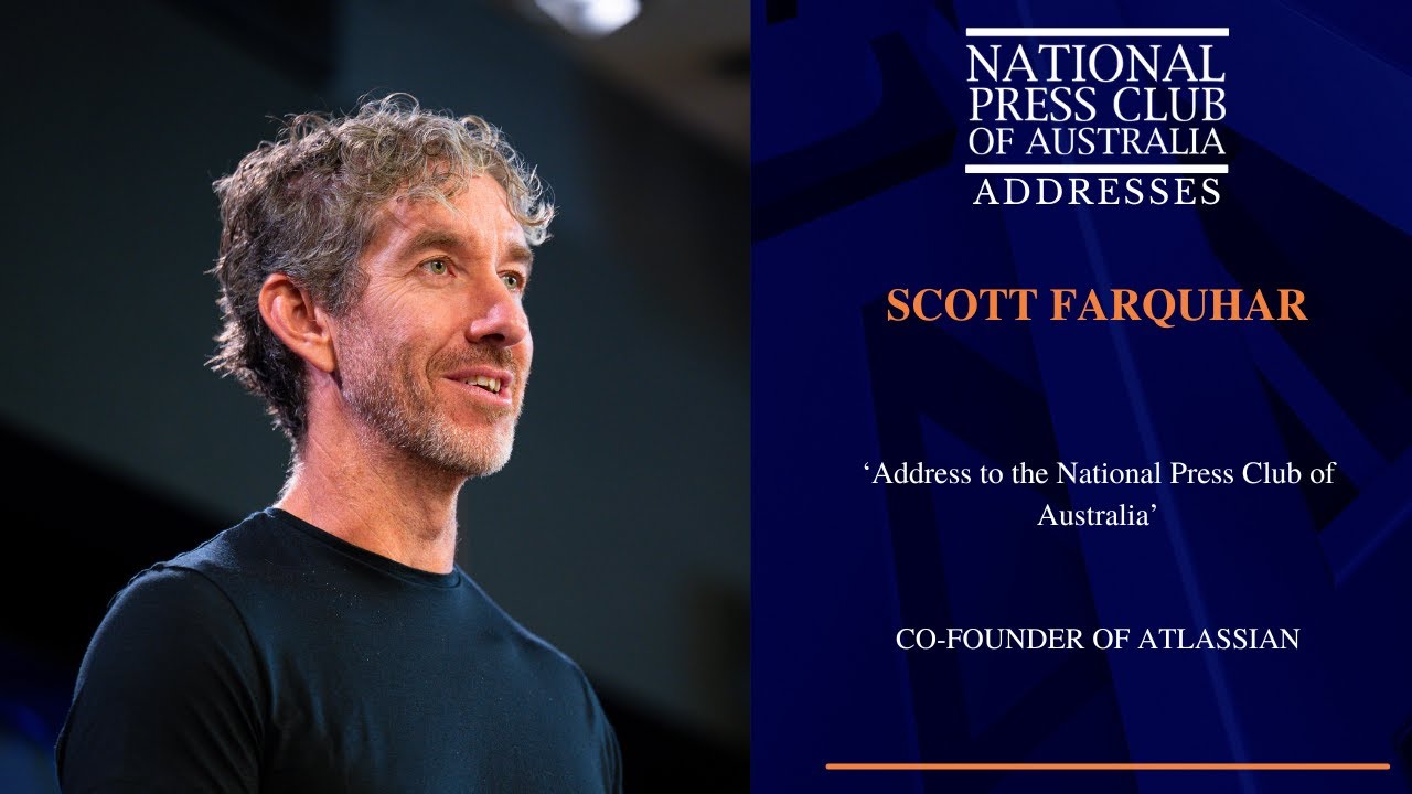 IN FULL: Scott Farquhar Addresses the National Press Club of Australia