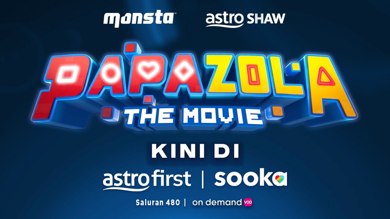 Papa Zola The Movie Now on Astro First 🎬
