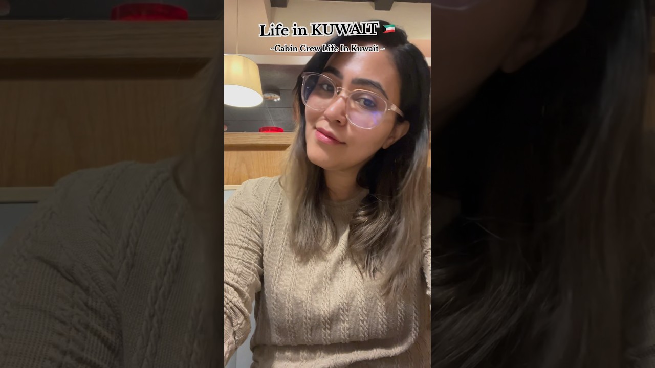 Living in Kuwait 🇰🇼 as an Expat & Cabin Crew | Your Ultimate Guide ✈️
