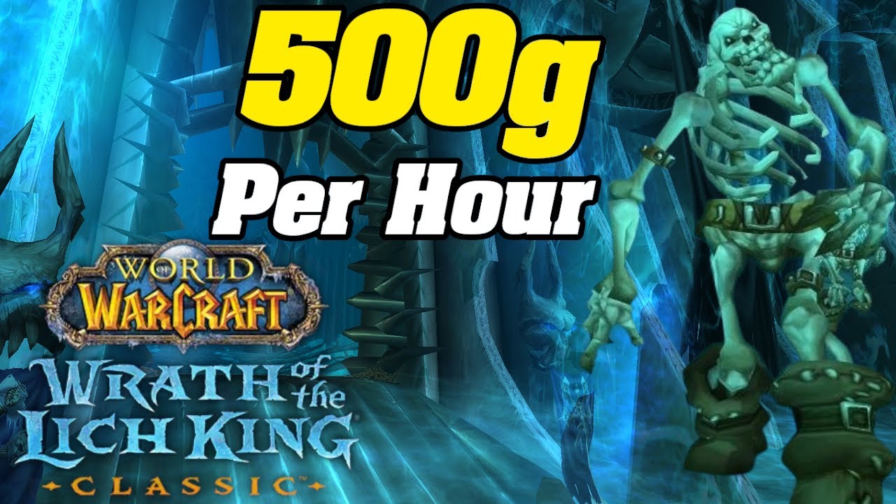 WOTLK Classic Raw Gold Farming