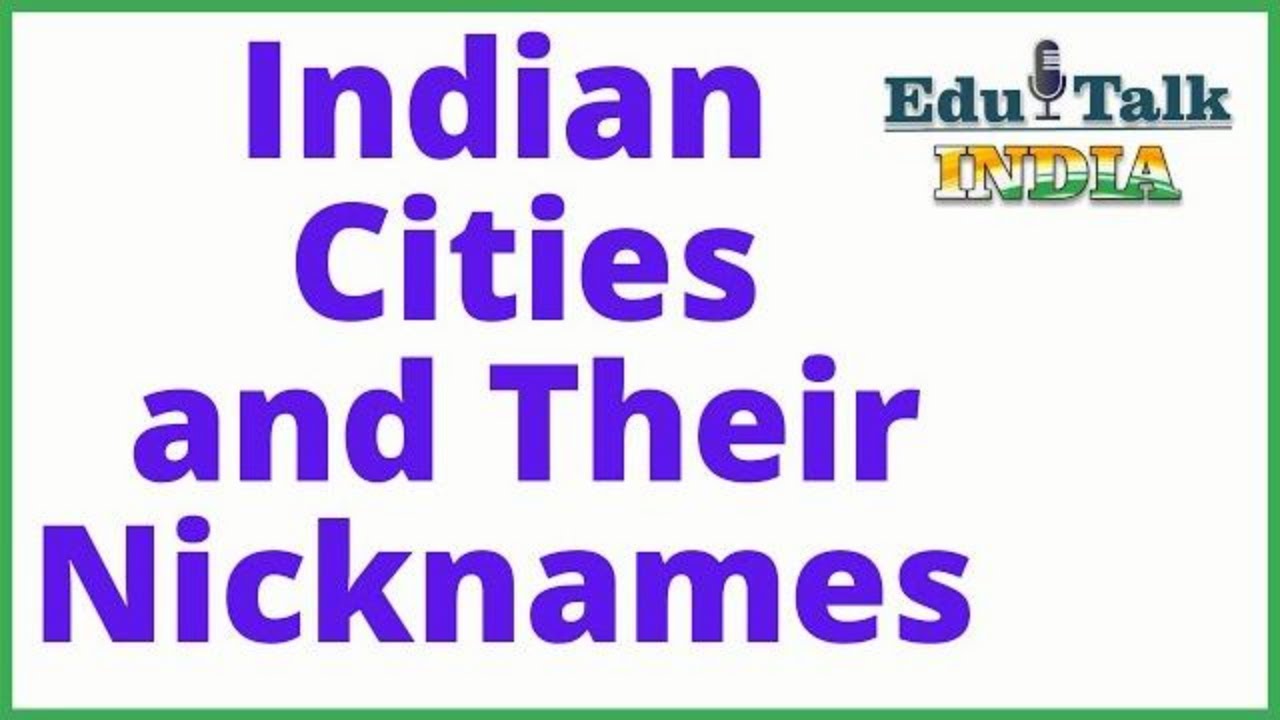 Indian Cities & Their Nicknames 🇮🇳