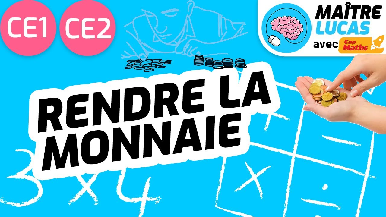 Rendre la monnaie CE2 - CE1 - Cycle 2 - Maths - Mathématiques - Nombres et calculs
