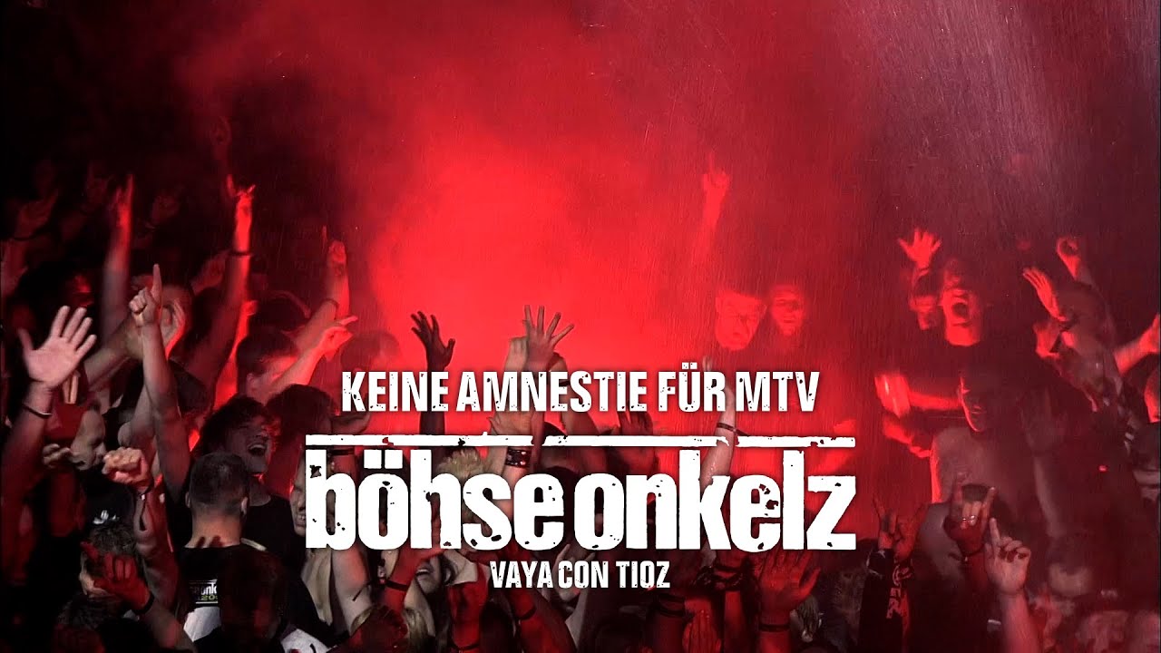 Böhse Onkelz – Keine Amnestie für MTV 🎸 | VAYA CON TIOZ Live & Blu-ray