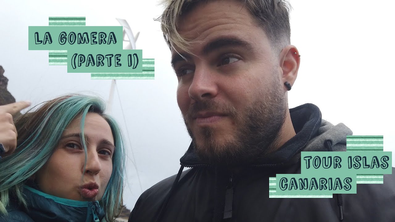 Tour Islas Canarias: La Gomera (Parte 1) 🏝️