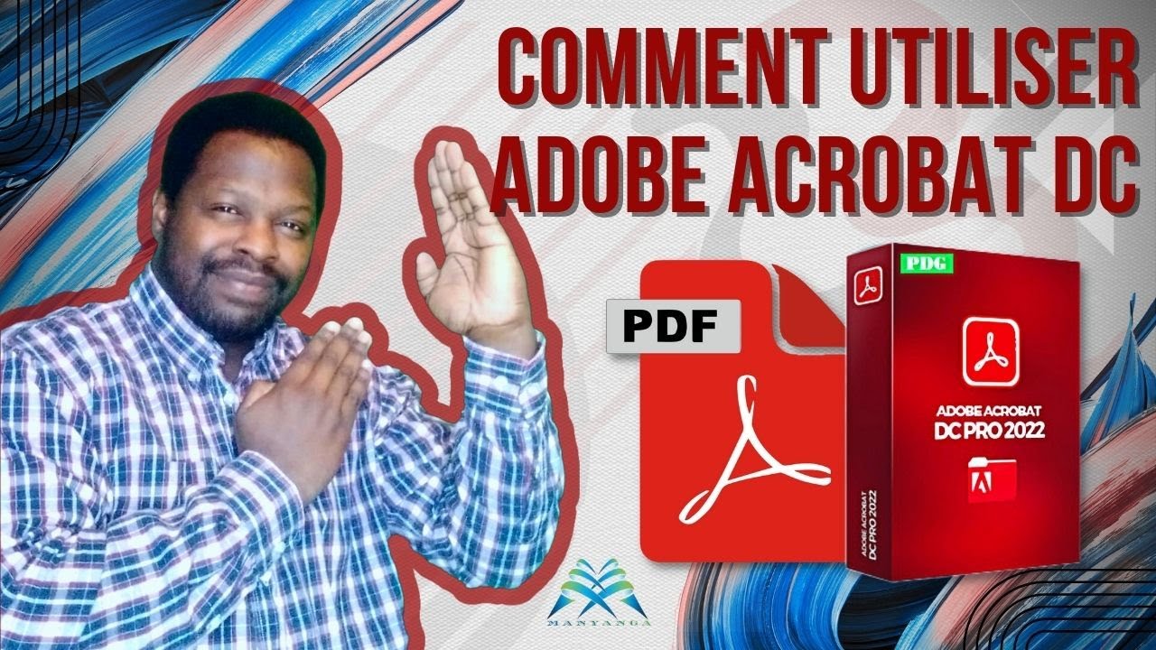 Guide pour utiliser Adobe Acrobat DC PDF 📄