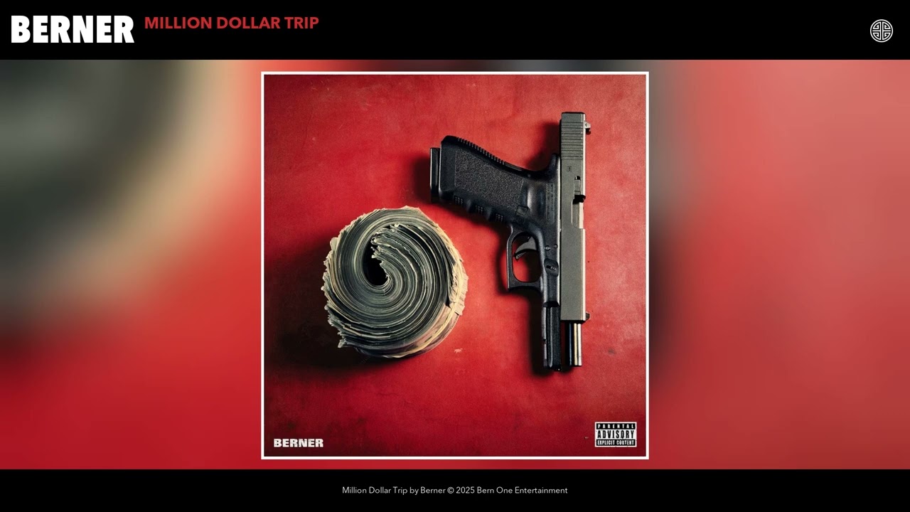 Berner - Million Dollar Trip (Official Audio)