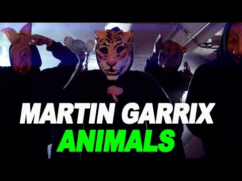 Martin Garrix - Animals OFFICIAL VIDEO HD