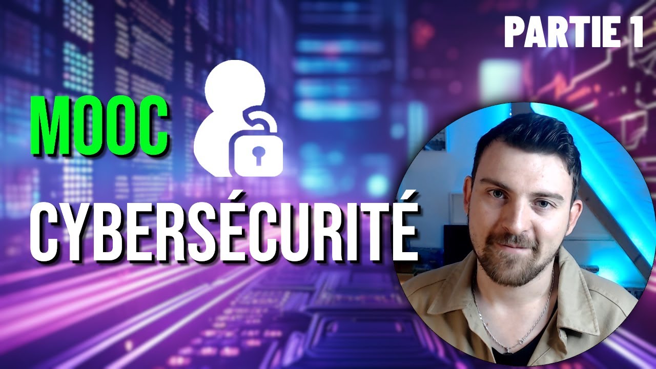 MOOC Cybersécurité - Partie 1 : Maîtrisez la Sécurité des Données 🔒