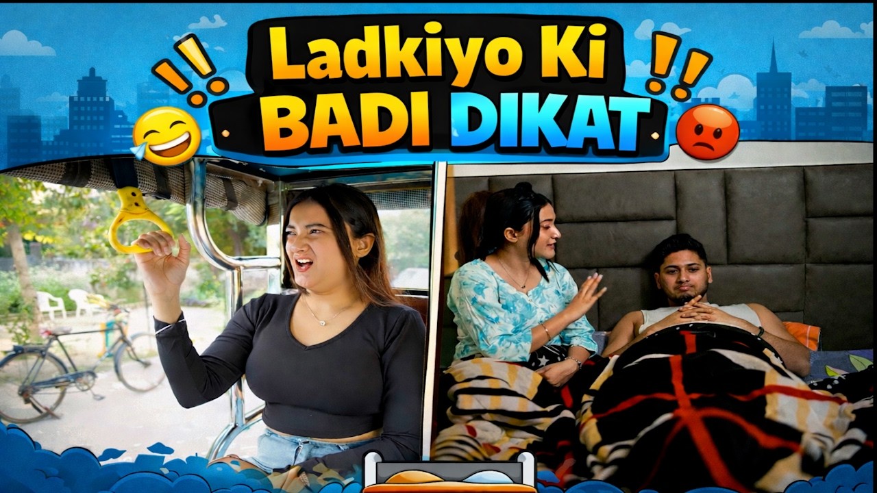 Ladkiyo ki Badi Dikat 😜 | The Mad Skulls