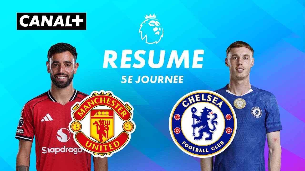 Résumé et buts du match Man United vs Chelsea - Premier League 2025-26 (J5) ⚽