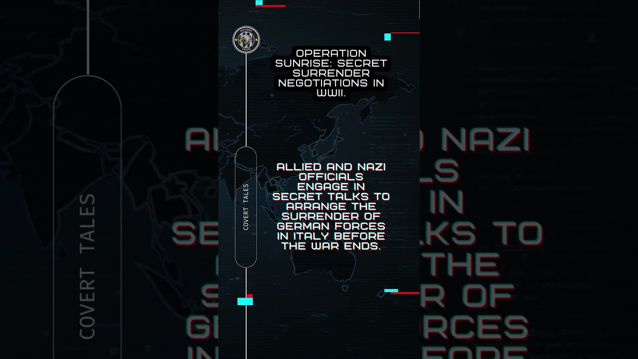 Operation Sunrise: Secrets of Espionage 🌅