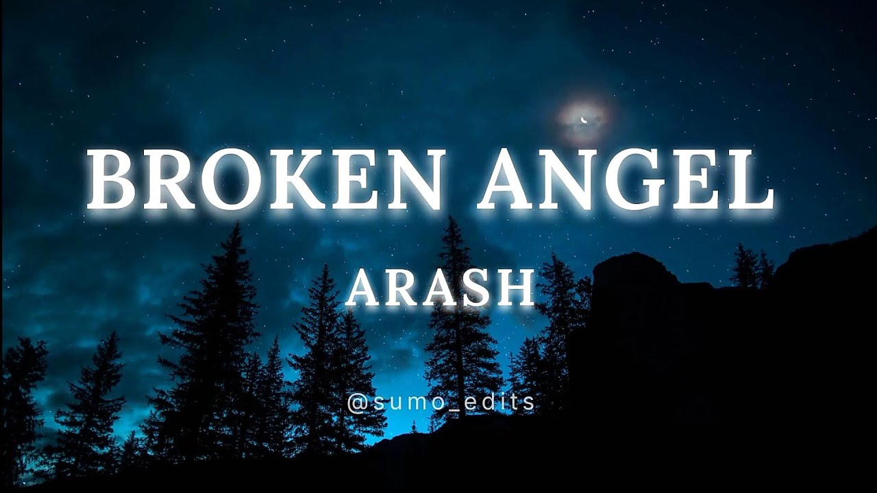 Arash - Broken Angel (Lyric Video)