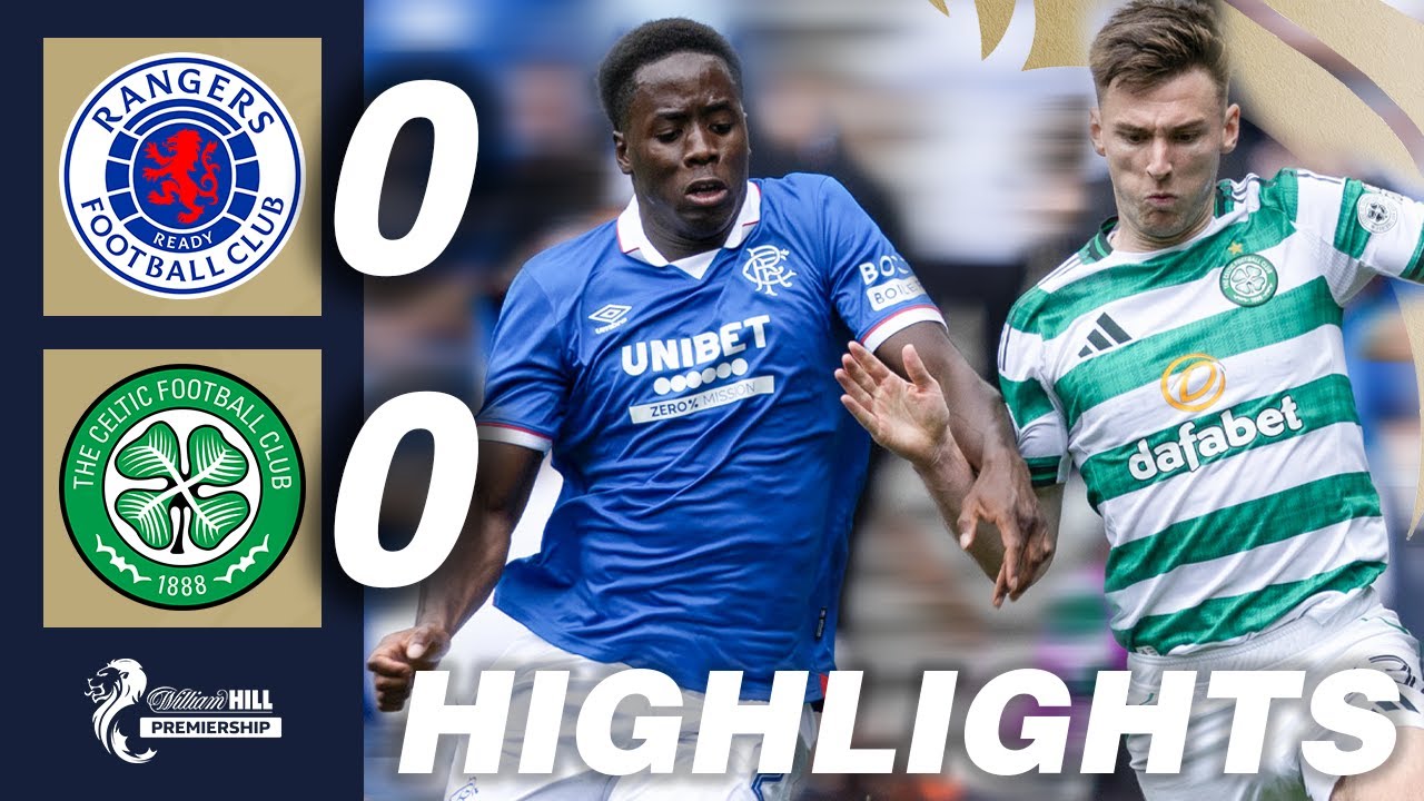 Rangers 0-0 Celtic | Exciting Glasgow Derby Highlights ⚽ | William Hill Premiership