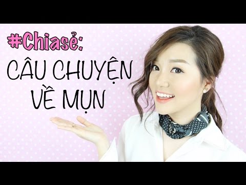 #Chiasẻ: Câu Chuyện Về Mụn và Bí Quyết Trị Mụn Hiệu Quả Nhất | Tina'sBeautyTips