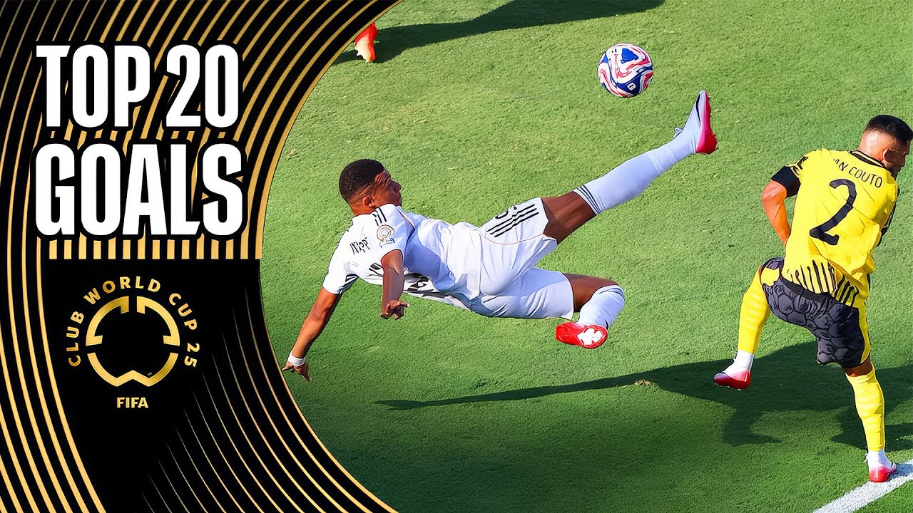 TOP 20 Top 20 Goals from the FIFA Club Super World Cup 2025