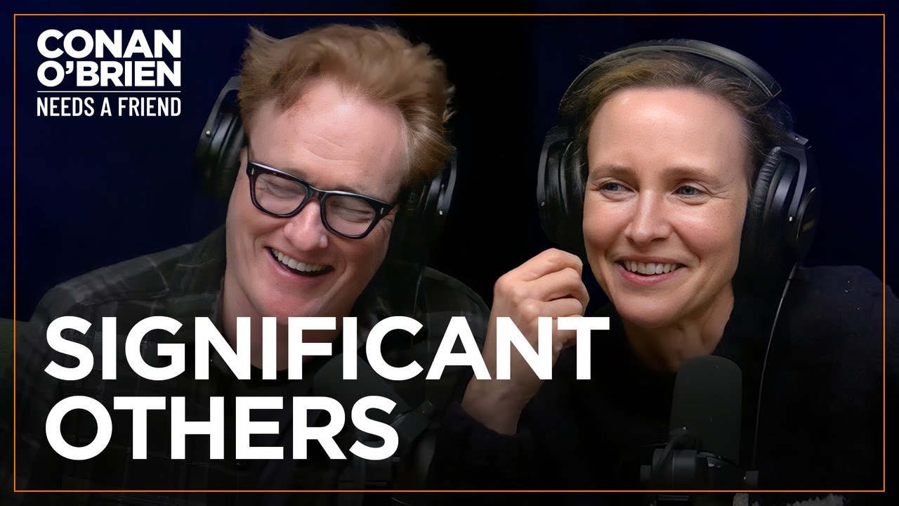 Conan’s Wife Liza Introduces “Significant Others’ Season Two | Conan O'Brien Needs A Friend
