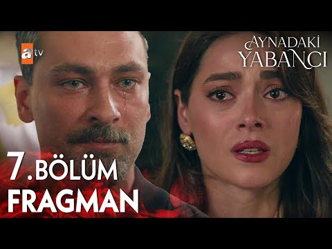 Aynadaki Yabancı 7. Bölüm Fragman | "Beni bunu yapmaya sen mecbur bıraktın!" @atvturkiye