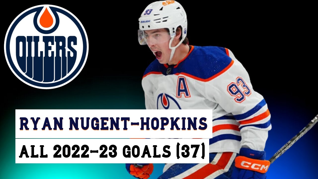 Ryan Nugent-Hopkins’ 37 Goals in 2022-23 NHL Season 🏒