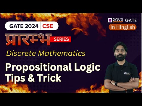 GATE 2024 Computer Science | Discrete Mathematics | Propositional Logic Tips & Trick | BYJU'S GATE