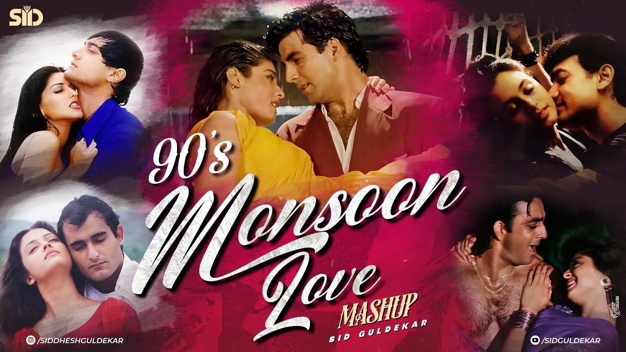 90's Monsoon Love Mashup 🌧️