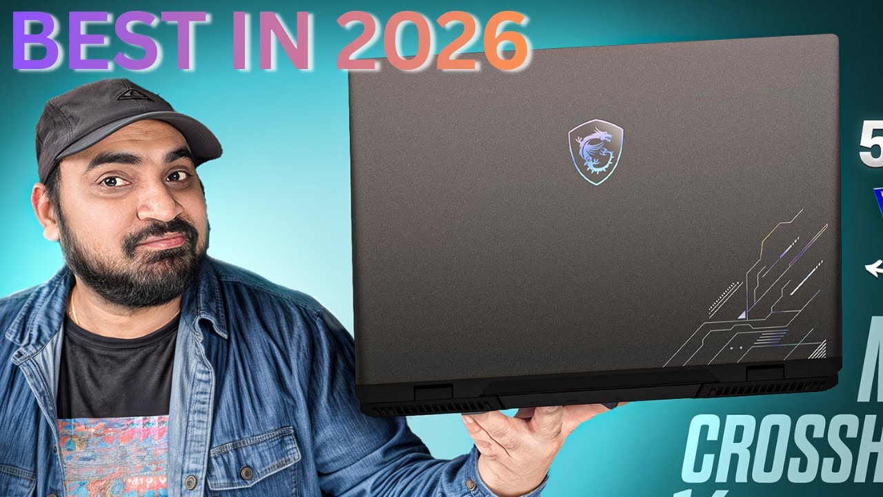 Best Gaming Laptops to Buy in 2026: MSI Crosshair Series