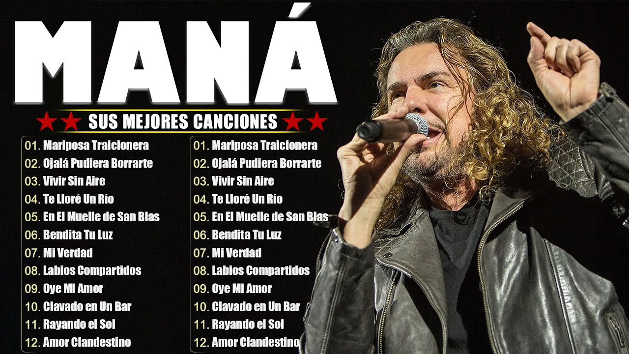 Grandes Éxitos de Maná 🎶 - Sus Mejores Canciones