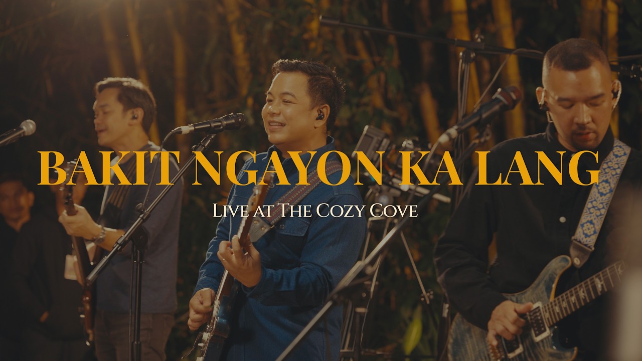 Bakit Ngayon Ka Lang (Live) 🎤 - Freestyle's Emotional Performance at Cozy Cove