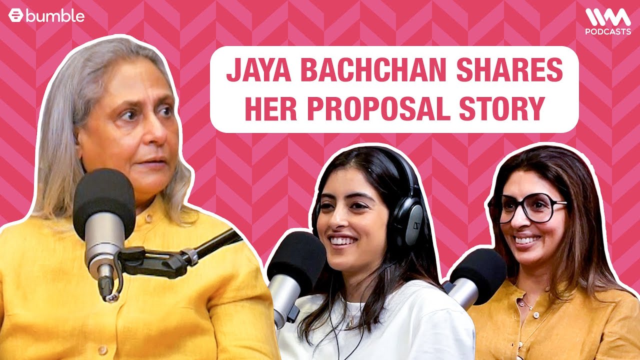 Jaya Bachchan Reveals Her Romantic Proposal Story 💌 | Navya Nanda Podcast