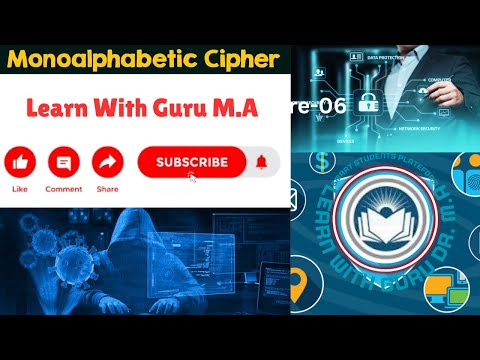 Monoalphabetic Cipher । Information Security Lecture 6 ।  Learn With Guru M . A