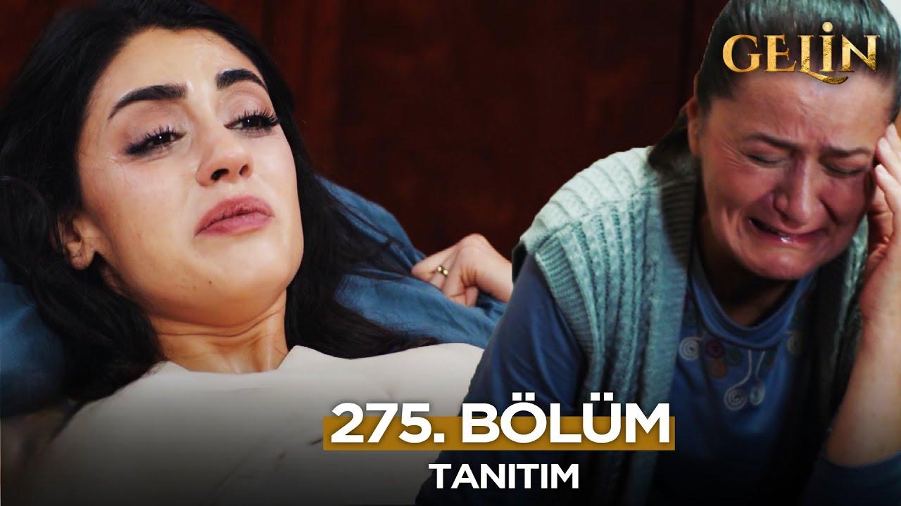 Gelin Dizisi 275. Bölüm Fragmanı (3. Sezon) 🎬